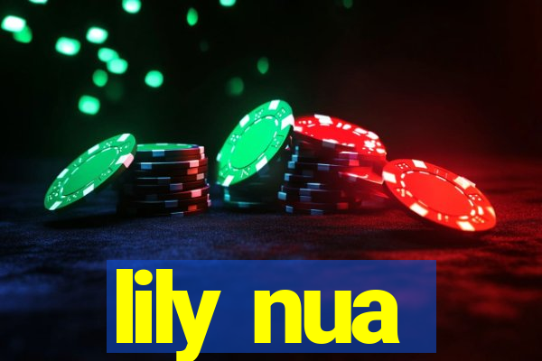 lily nua